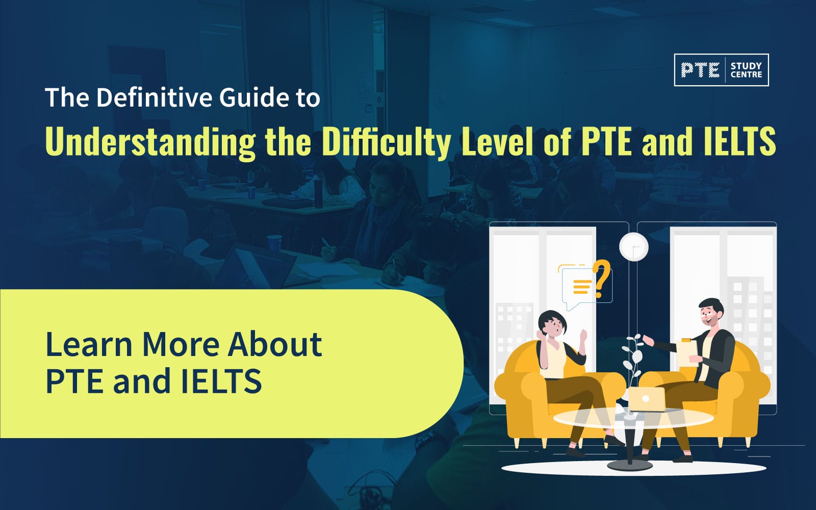 The Definitive Guide To Understanding The Difficulty Level Of Pte And