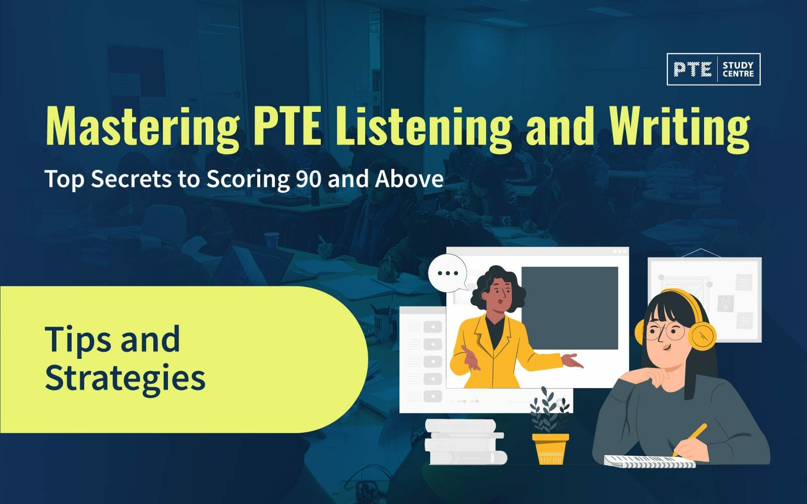 Mastering PTE Listening and Writing: Top Secrets to Scoring 90 and Above image