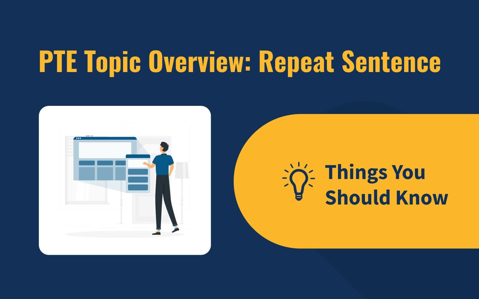 PTE Topic Overview: Repeat Sentence image