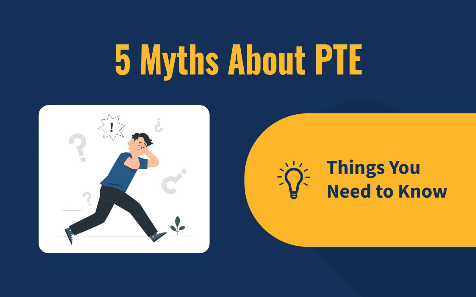 5 Myths About PTE