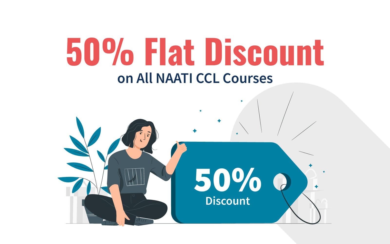 Flat 50% Discount on NAATI CCL Courses