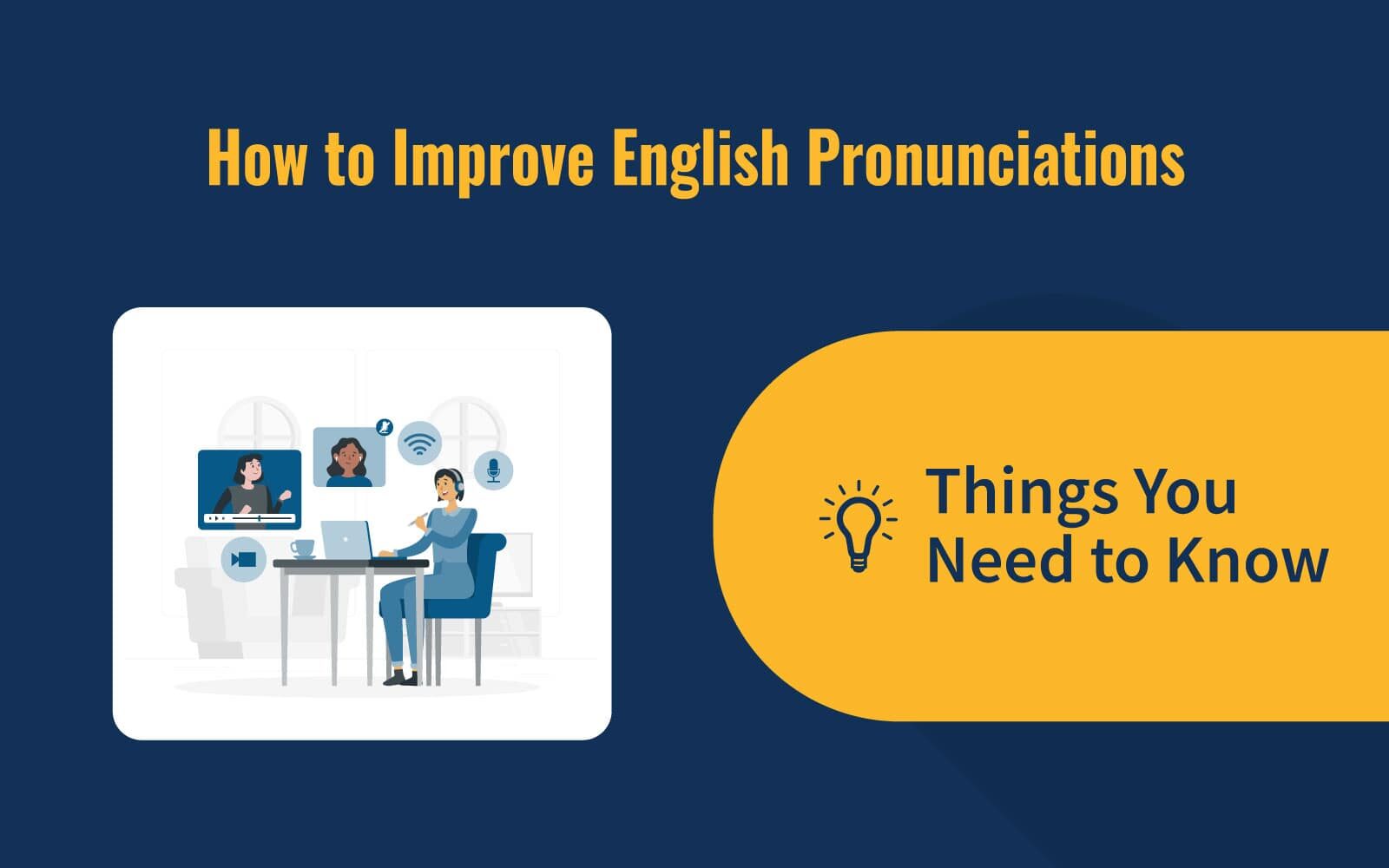 How to Improve English Pronunciations