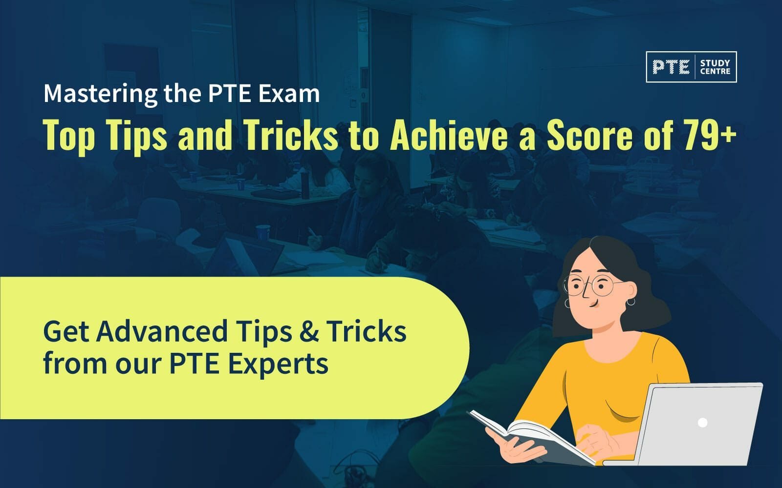 Mastering the PTE Exam: Top Tips and Tricks to Achieve a Score of 79+