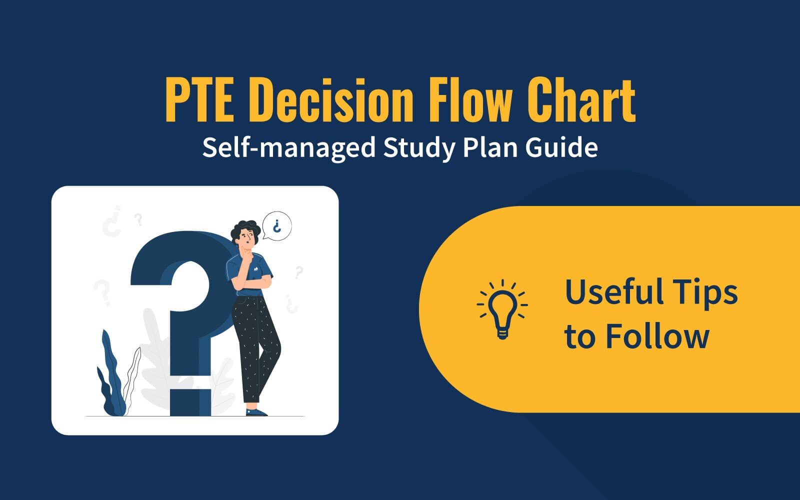 PTE Decision Flow Chart: A Self-managed Study Plan Guide