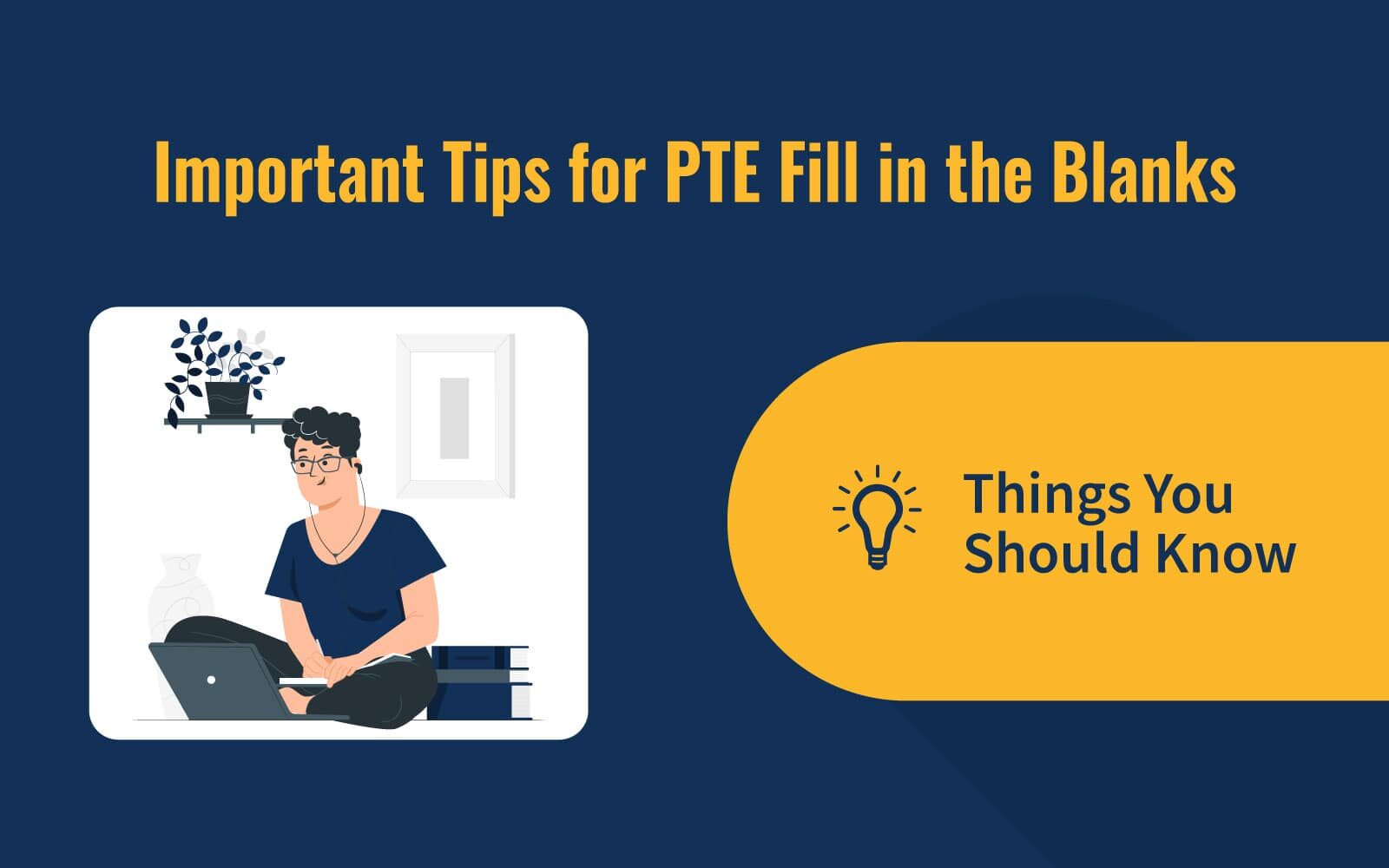 Important Tips for PTE Fill in the Blanks