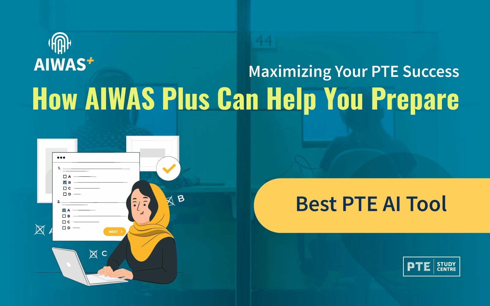 Maximizing Your PTE Success: How AIWAS Plus Can Help You Prepare image