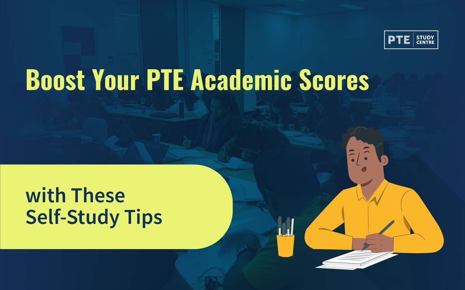 Boost Your PTE Academic Scores with These Self-Study Tips