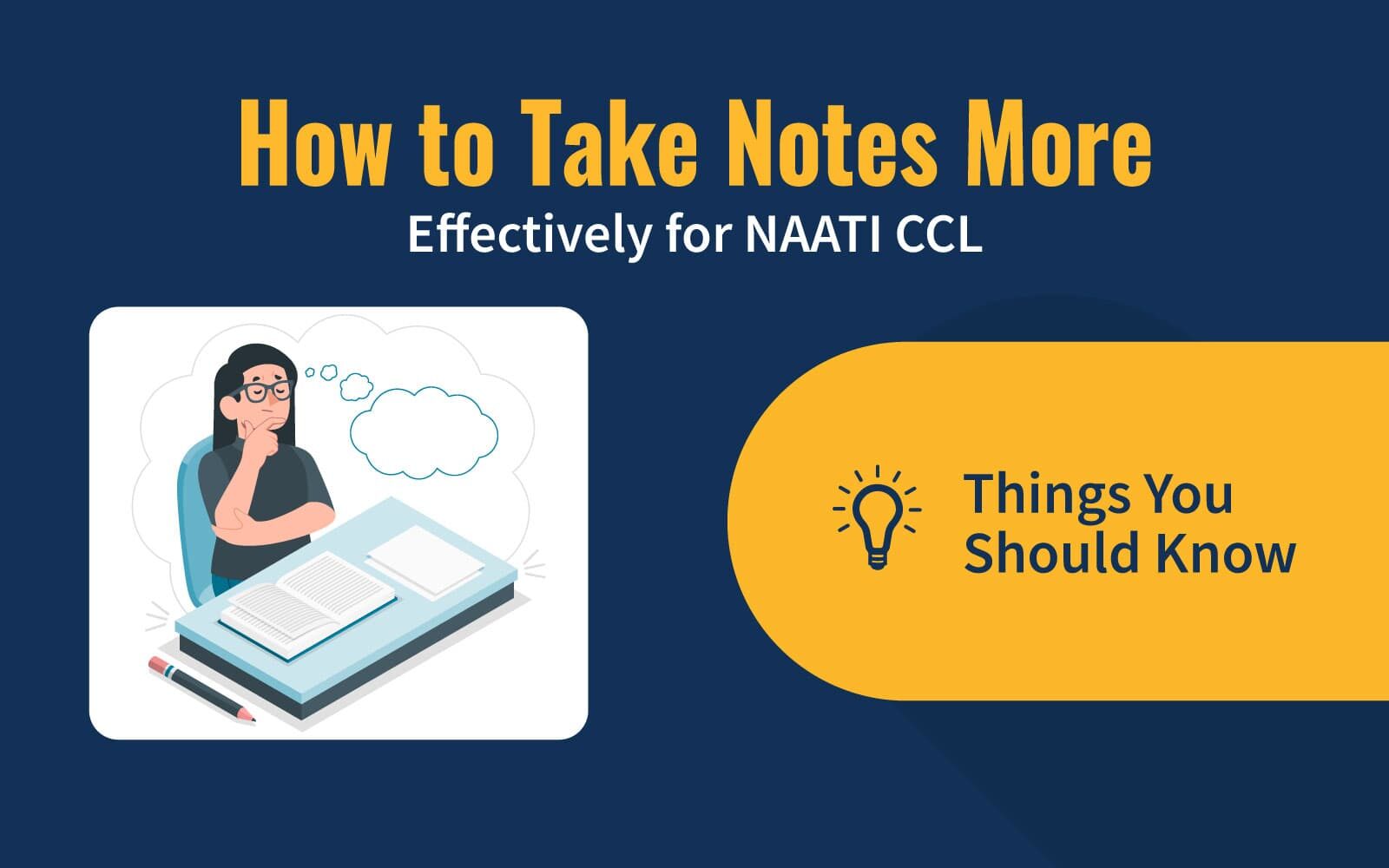 How to Take Notes More Effectively for NAATI CCL