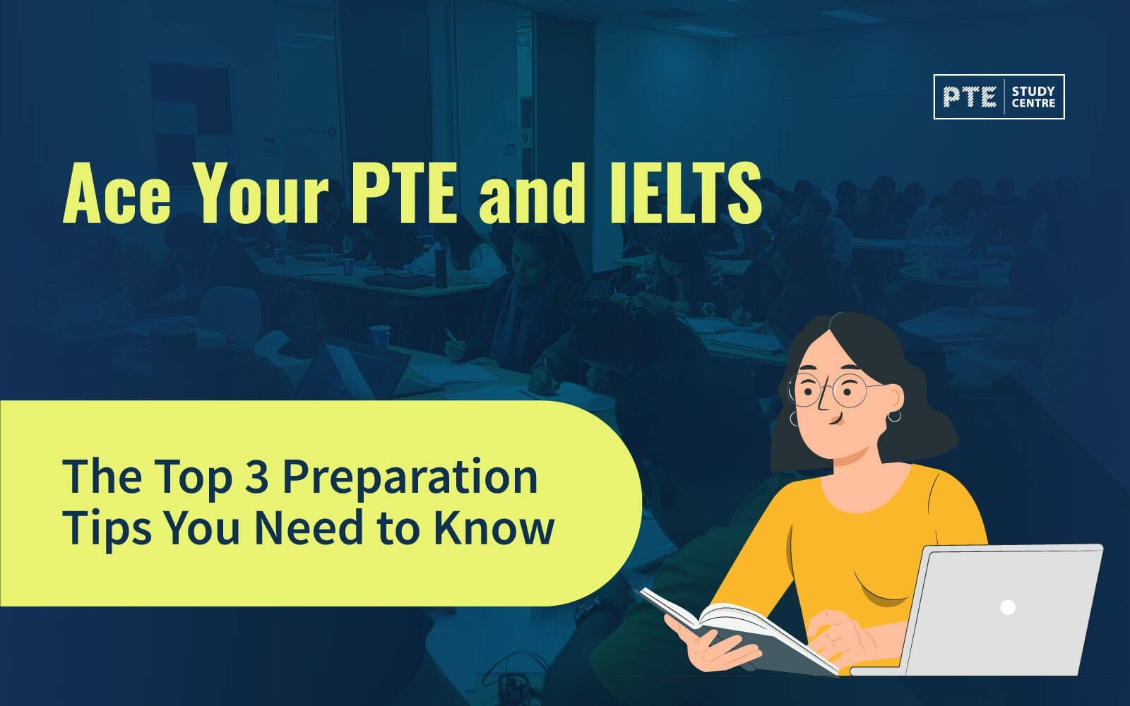 Ace Your PTE and IELTS: The Top 3 Preparation Tips You Need to Know