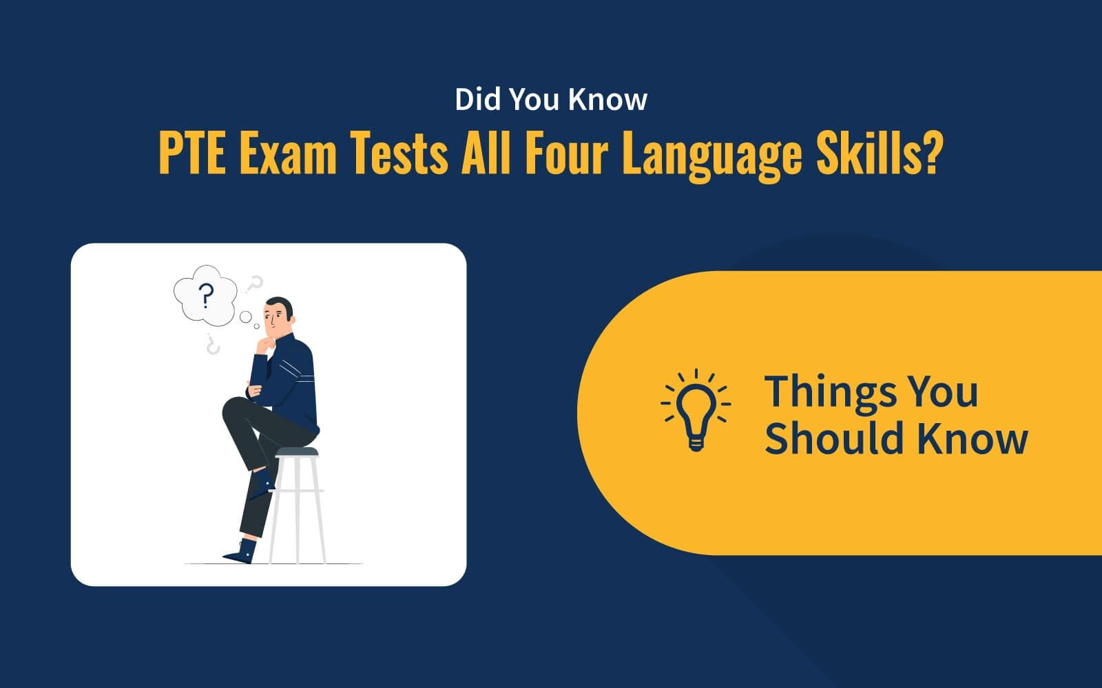 Did You Know PTE Exam Tests All Four Language Skills?