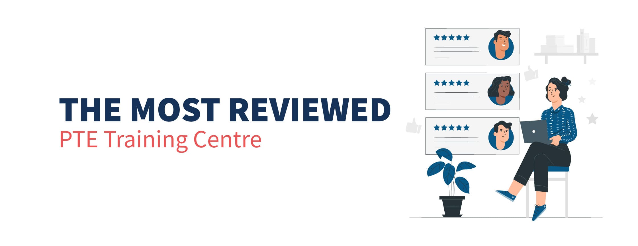 The Most Reviewed PTE Training Centre