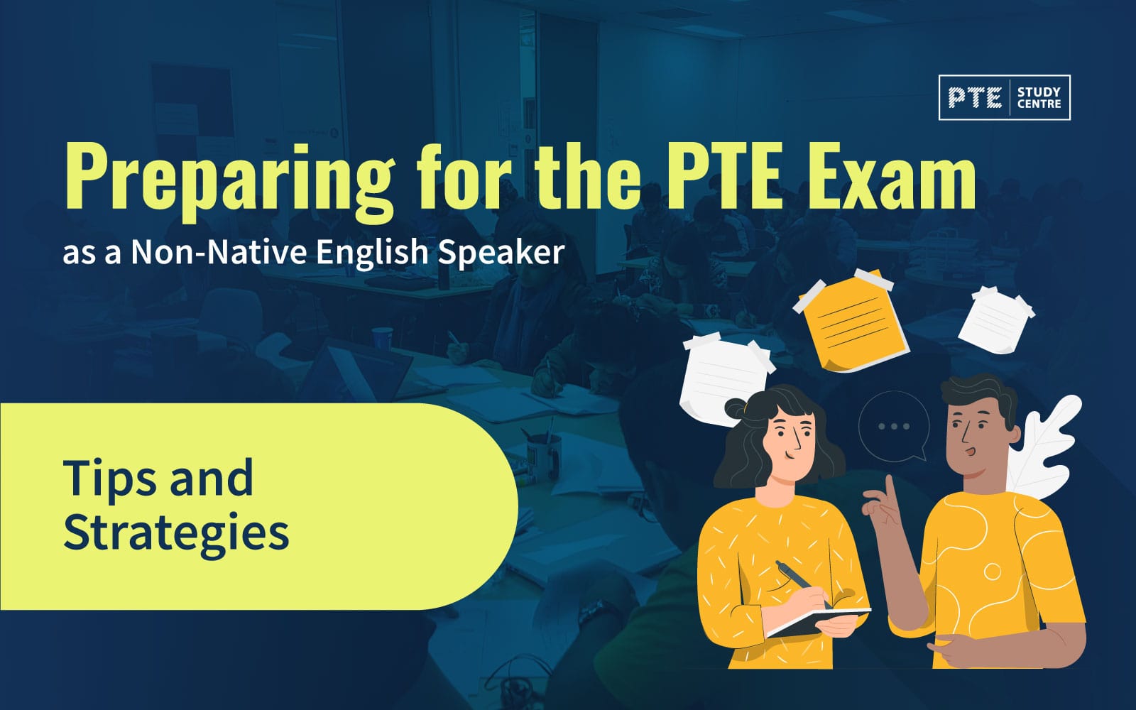 Preparing for the PTE Exam as a Non-Native English Speaker: Tips and ...
