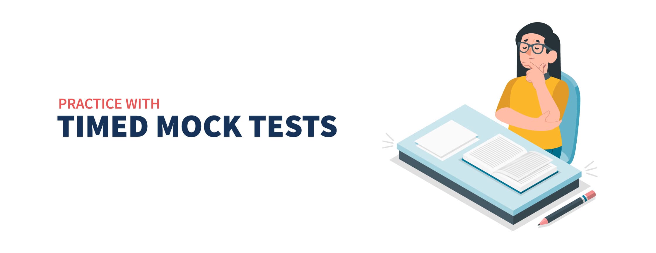 Practice with Timed Mock Tests