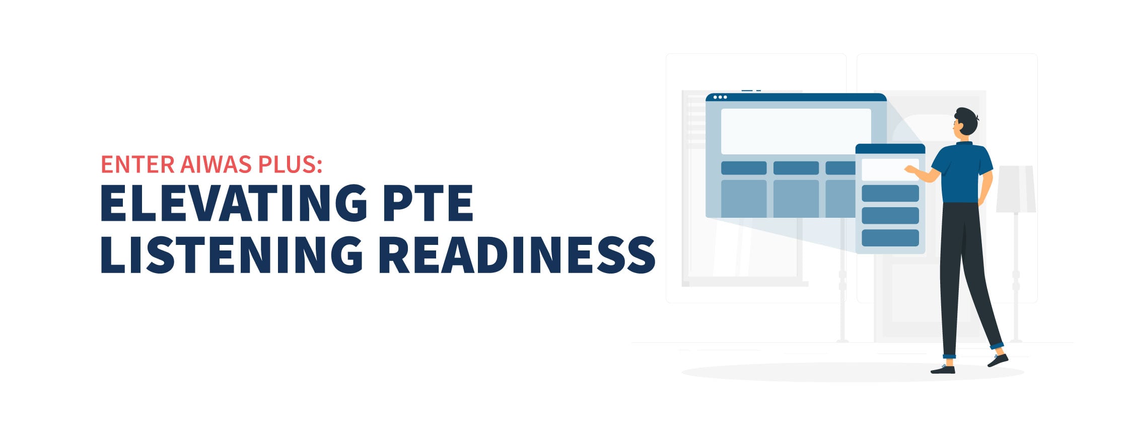 Enter AIWAS Plus: Elevating PTE Listening Readiness