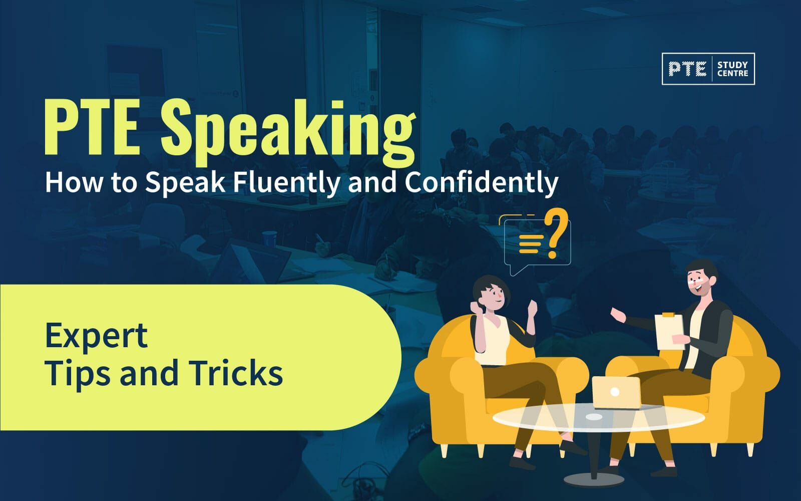 pte-speaking-how-to-speak-fluently-and-confidently-pte-study-centre